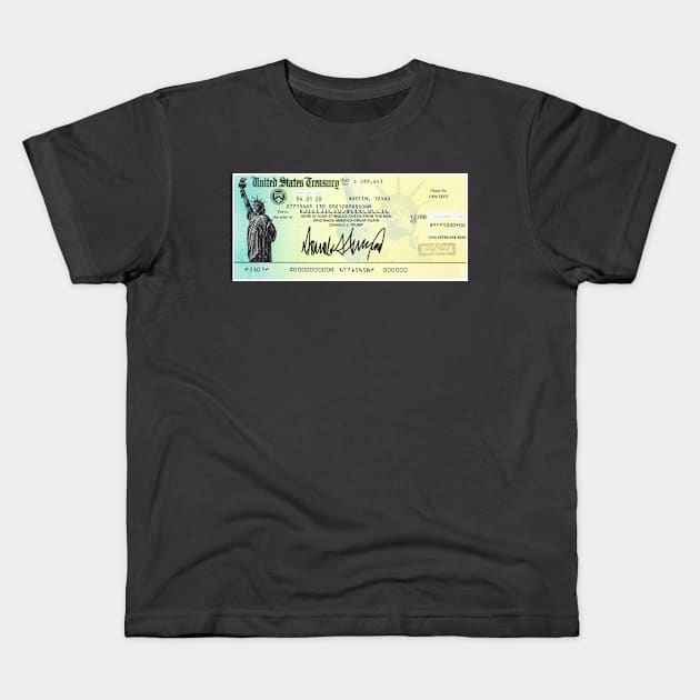 Donald Trump Stimulus Check| Covid-19 Stimulus| Covfefe| Presidential Election Kids T-Shirt by Rivenfalls